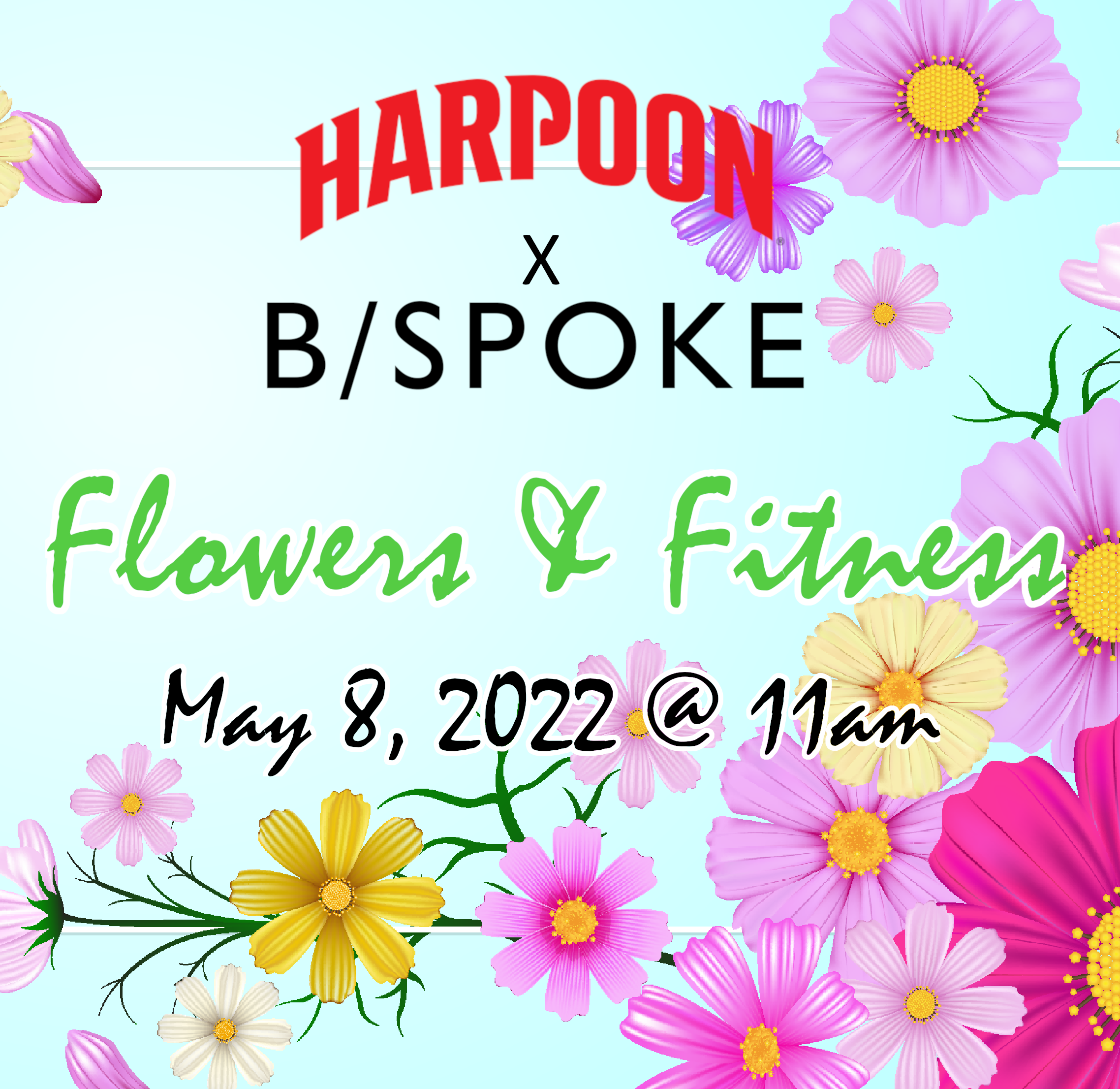 Harpoon x B/Spoke Flowers and Fitness Class